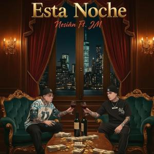 Esta Noche (feat. JM)