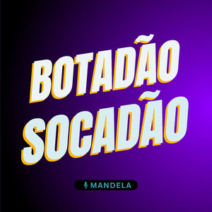 BOTADÃO SOCADÃO