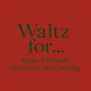Waltz for...