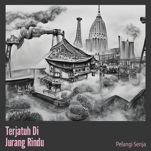 Terjatuh Di Jurang Rindu (Acoustic)