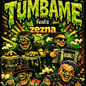 Tumbame "feats" (feat. Armando Espinosa Pinaca, My King Grupo KUAL?, Escorpió 69 & Ramón A GoGo)