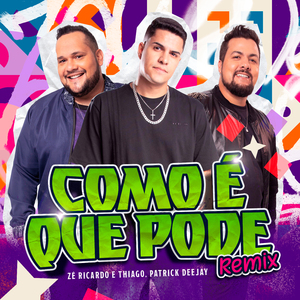 Como é Que Pode ((Remix))