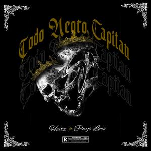 Todo Negro Capitán (feat. Puyo Loco)