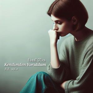 Kendimden Yoruldum