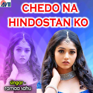 Chedo Na Hindostan Ko