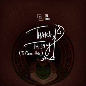 Thaka Theyy (The Onam Hook)