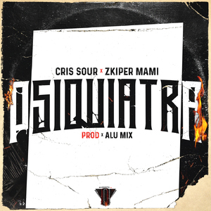 Psiquiatra (feat. Zkiper Mami)