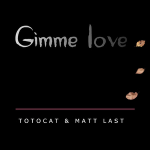 Gimme love (Cut Mix Rework)