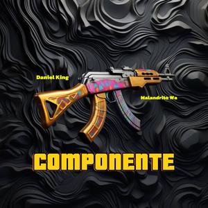 COMPONENTE (feat. Malandrito Wa)