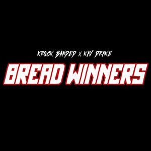 BreadWinners (feat. Kay Drake)