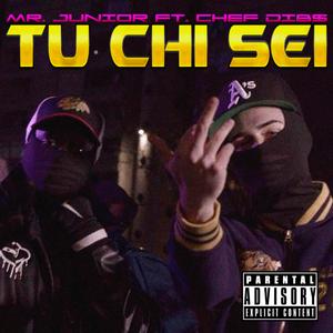 Tu chi sei (feat. Chef Dib$)