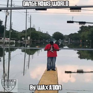 Dangerous World