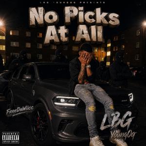 NO Picks At All
