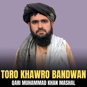 Toro Khawro Bandwan