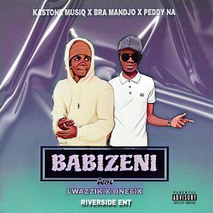 Babizeni (feat. Bra Mandjo, Peddy NA, Lwazzik & One6ix)