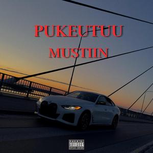 PUKEUTUU MUSTIIN