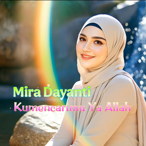 Kumencarimu Ya Allah