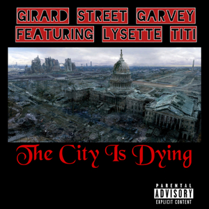 The City Is Dying (feat. Lysette TiTi)