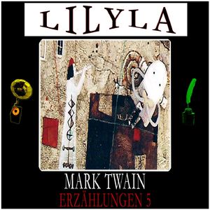 Erzählungen 5: Über den Verfall der Kunst des Lügens, Lukretia Smiths Soldat, Die Geschichte des Invaliden, Glück, Die Ermordung Julius Cäsars in der Lokalpresse, Kapitel 6