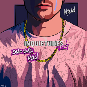Inquietudes (Remix)