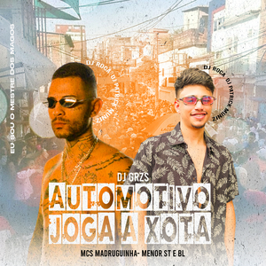 Automotivo Joga Xota (feat. DJ Roca, Mc BL & MC Menor ST)