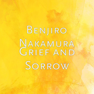 Grief and Sorrow