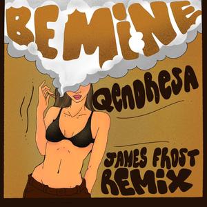 Be Mine (feat. Qendresa) (Jungle Remix)