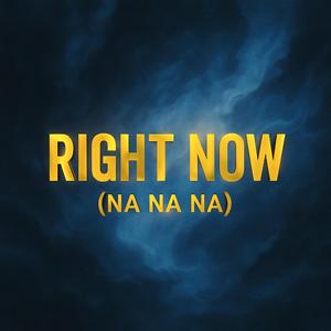 Right Now (Na Na Na) - Hardstyle Mix