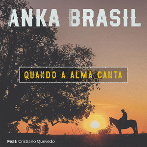 Quando a Alma Canta (feat. Cristiano Quevedo)