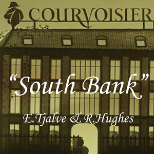 Tjalve & Hughes: South Bank
