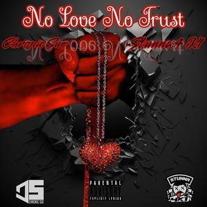 No Love, No Trust