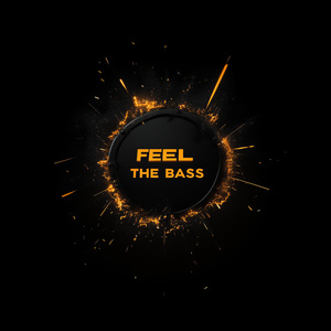 Feel the Bass
