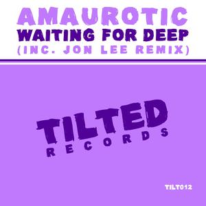 Waiting for Deep (Jon Lee Remix)