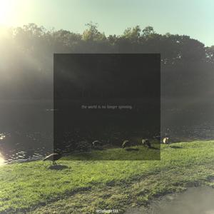 the world is no longer spinning outro.