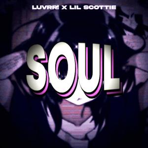 Soul (feat. Lil Scottie)