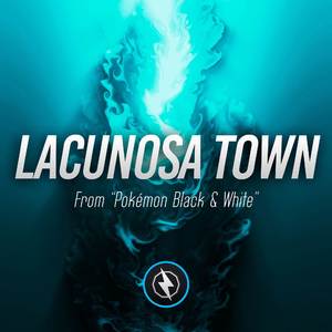 Lacunosa Town: Acoustic (From "Pokémon Black & White")