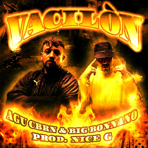 Vacilón (feat. Agu Cbrn & Big Bonanno)
