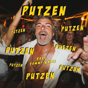 Putzen!