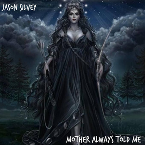 Mother Always Told Me