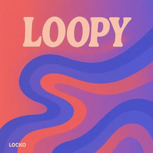Loopy