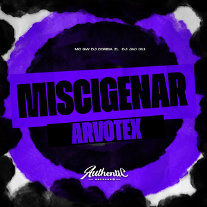 Miscigenar Arvotex