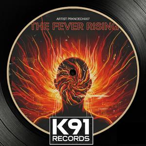 The Fever Rising