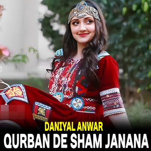 Qurban De Sham Janana