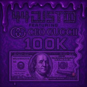 100K (feat. Ceo Guccii)