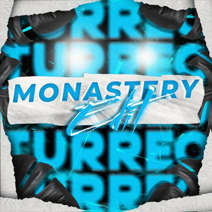 Monastery (Turreo Edit) (Remix)