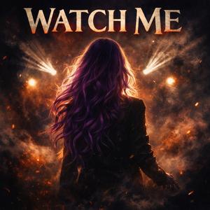 Watch Me