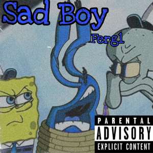 Sad Boy