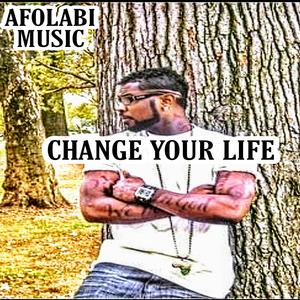 CHANGE YOUR LIFE