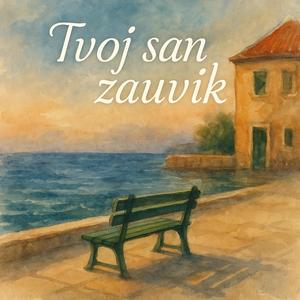 Tvoj san zauvik