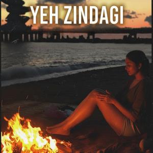 YEH ZINDAGI